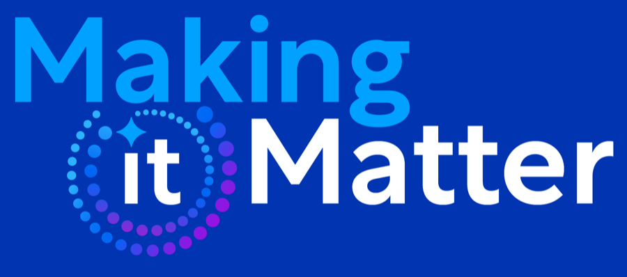 Making it Matter